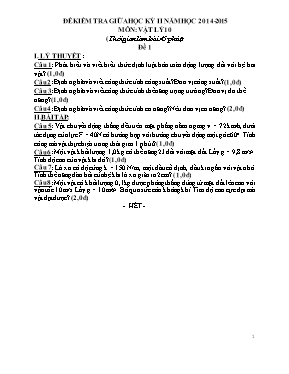 Đề kiểm tra học kỳ II môn Hóa học Lớp 10 - Năm học 2014-2015 (Có đáp án)